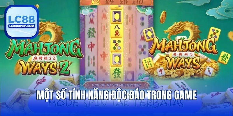 Một số tính năng độc đáo trong game